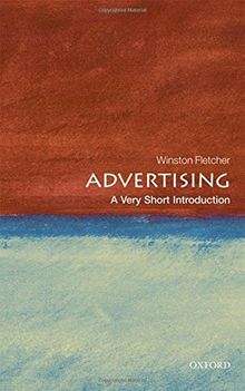 Advertising: A Very Short Introduction (Very Short Introductions)