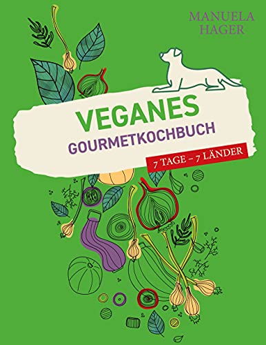 Veganes Gourmetkochbuch