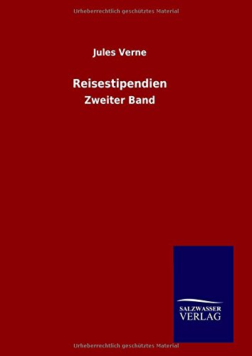 Reisestipendien: Zweiter Band