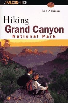 Hiking Grand Canyon National Park (Falcon Guides Hiking)