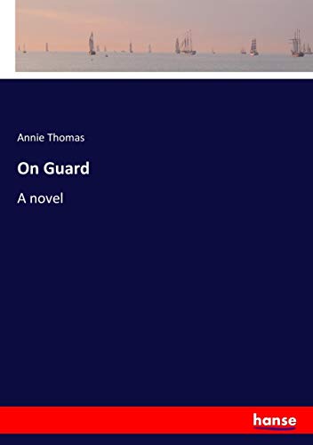 On Guard: A novel