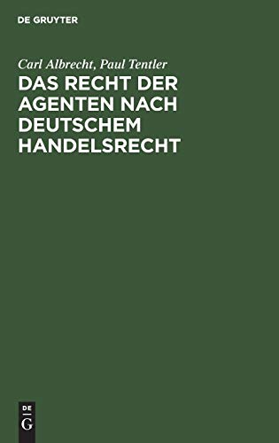 Das Recht der Agenten nach deutschem Handelsrecht: Ein Kommentar zu §§ 84 bis 92 HGB