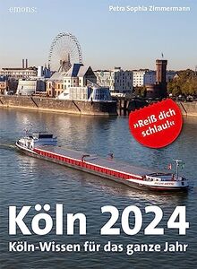 Köln 2024: Köln-Wissen für das ganze Jahr