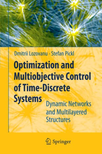 Optimization and Multiobjective Control of Time-Discrete Systems: Dynamic Networks and Multilayered Structures