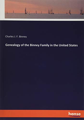 Genealogy of the Binney Family in the United States