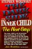 The Dark Side of the Inner Child: The Next Step