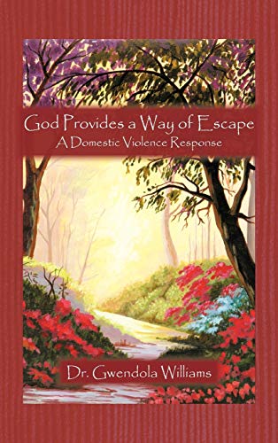 God Provides a Way of Escape: A Domestic Violence Response