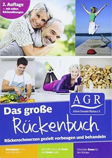 Das grosse AGR-Rueckenbuch: Rueckenschmerzen gezielt vorbeugen und behandeln