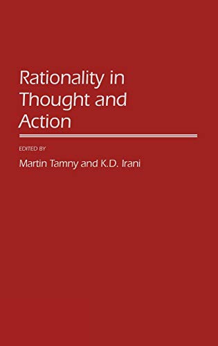 Rationality in Thought and Action (Contributions in Philosophy)