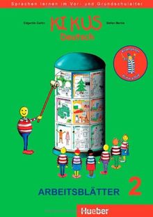 KIKUS Deutsch: Sprachen lernen im Vor- und Grundschulalter.Deutsch als Fremdsprache/Deutsch als Zweitsprache / Arbeitsblätter 2 (4 bis7 Jahre)