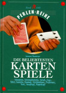 Die beliebtesten Kartenspiele: Schnapsen, Sechsundsechzig, Tarock, Poker, Canasta, Rummy, Streitpatience, Preference, Skat, Schafkopf, Doppelkopf