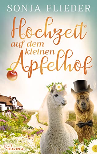 Sonja Flieder - GEBRAUCHT Hochzeit auf dem kleinen Apfelhof - Preis vom 02062023 050629 h