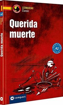 Querida Muerte: Spanisch A2 (Lernkrimi Classic)