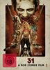 31 - A Rob Zombie Film (Uncut)