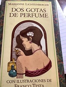 Dos gotas de perfume von Marianne Lichtenberger | Buch | Zustand gut
