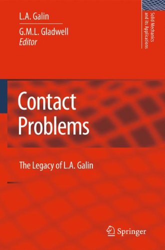 Contact Problems: The legacy of L.A. Galin (Solid Mechanics and Its Applications)