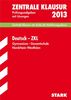 Zentrale Klausur Nordrhein-Westfalen / Deutsch - ZKL 2013: Zentrale Klausur am Ende der Einführungsphase; Prüfungsaufgaben mit Lösungen
