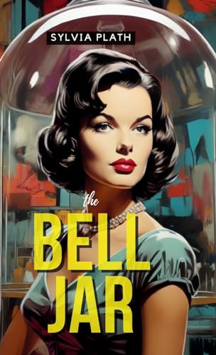 Sylvia Plath The Bell Jar