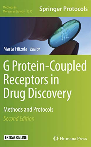 G Protein-Coupled Receptors in Drug Discovery: Methods and Protocols (Methods in Molecular Biology, 1335, Band 1335)