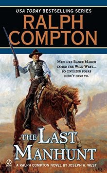 The Last Manhunt (A Ralph Compton Western)