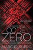 Code Zero: The unputdownable international bestselling technothriller