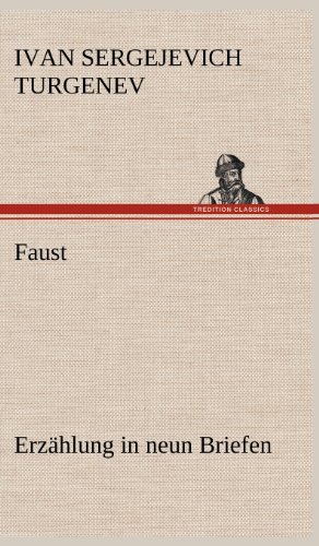 Faust: Erzählung in neun Briefen: Erzahlung in Neun Briefen