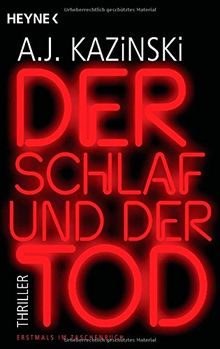 Der Schlaf und der Tod: Thriller