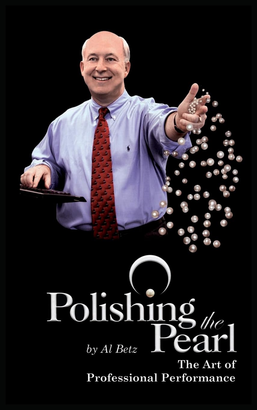 POLISHING THE PEARL: The Art of Professional Performance