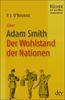Adam Smith, Vom Wohlstand der Nationen: Bücher, die die Welt veränderten