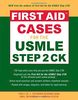 First Aid Cases for the USMLE Step 2
