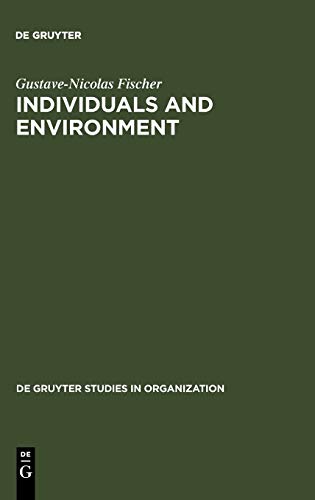 Individuals and Environment: A Psychosocial Approach to Workspace (de Gruyter Studies in Organization, 78)