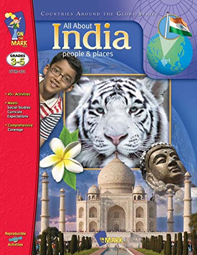 All About India Grades 3-5 (Countries Around the Globe)