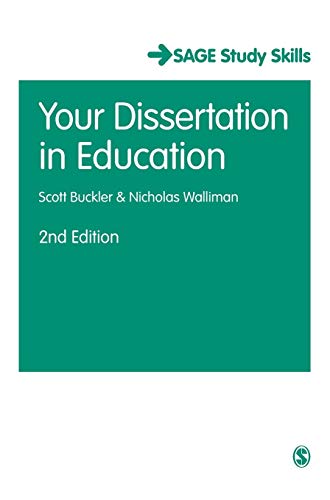 Your Dissertation in Education (Sage Study Skills)