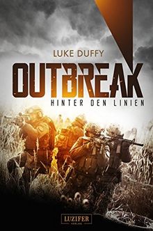 Outbreak - Hinter den Linien: Endzeit-Thriller von Duffy, Luke | Buch | Zustand sehr gut