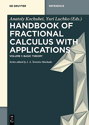 Handbook of Fractional Calculus with Applications: Basic Theory (De Gruyter Reference)