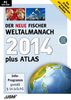 Der neue Fischer Weltalmanach & Atlas 2014