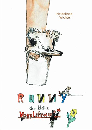 Runny der kleine Vogelstrauß