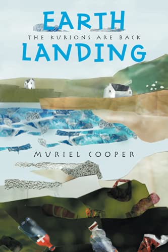 Earth Landing: The Kurions are Back