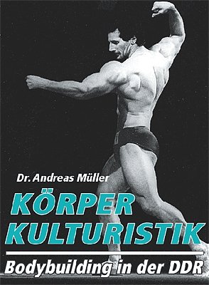 Körperkulturistik - Andreas Müller Kartoniert (TB)