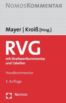 Rechtsanwaltsvergütungsgesetz: mit Streitwertkommentar und Tabellen