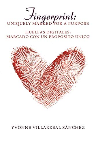 Fingerprint: Uniquely Marked for a Purpose