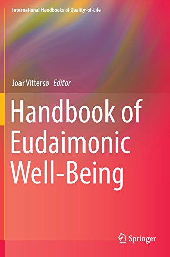 Handbook of Eudaimonic Well-Being (International Handbooks of Quality-of-Life)