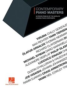 CONTEMPORARY PIANO MASTERS: 40 Pieces from 20 of the World's Leading Piano Composers