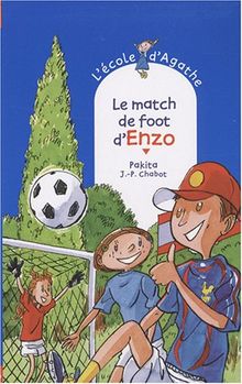 L'école d'Agathe. Vol. 49. Le match de foot d'Enzo