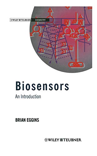 Biosensors: An Introduction (Teubner Studienbücher Chemie) (German Edition)