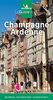 Michelin Le Guide Vert Champagne Ardenne: Auflage 2021 (MICHELIN Grüne Reiseführer)