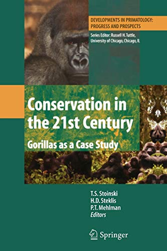 Conservation in the 21st Century: Gorillas as a Case Study (Developments in Primatology: Progress and Prospects)