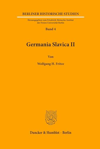 Germania Slavica II. (Berliner Historische Studien)