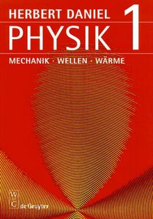 Physik, Kt, Bd.1, Mechanik, Wellen, Wärme
