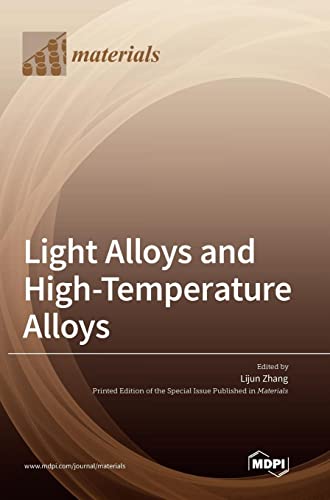 Light Alloys and High-Temperature Alloys